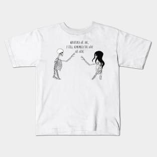 Whatever we are Kids T-Shirt